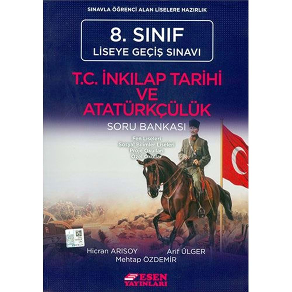 ESEN 8.SINIF LGS T. C. İNKILAP TARİHİ VE ATATÜRKÇÜLÜK SORU BANKASI