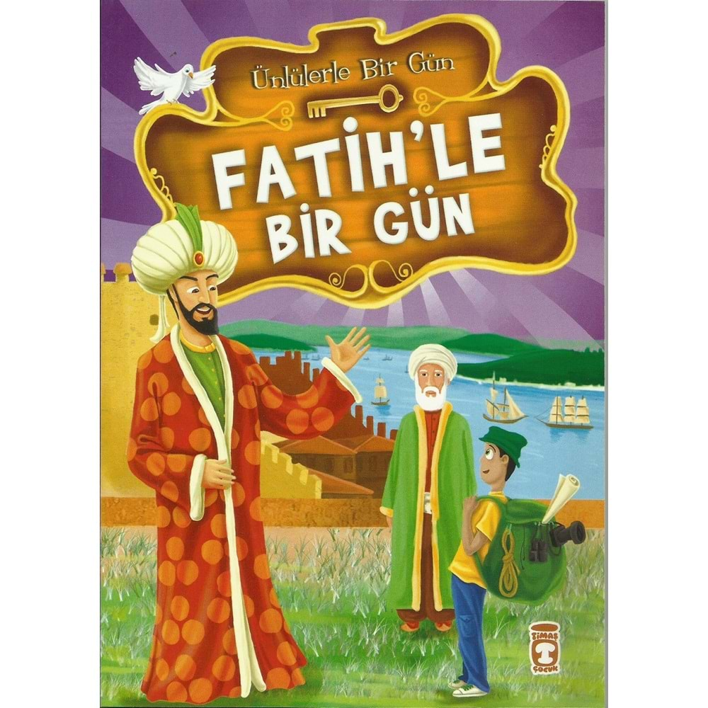 TİMAŞ FATİH LE BİR GÜN