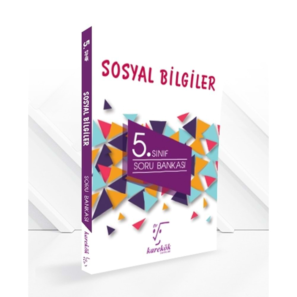 KAREKÖK 5.SINIF SOSYAL BİLİMLER SORU BANKASI