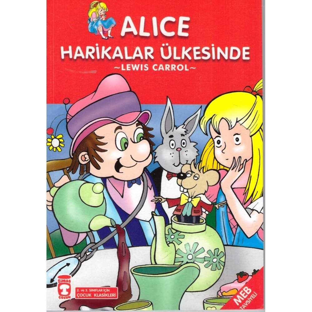 TİMAŞ ALİCE HARİKALAR ÜLKESİNDE-ÇOCUK KLASİKLERİ