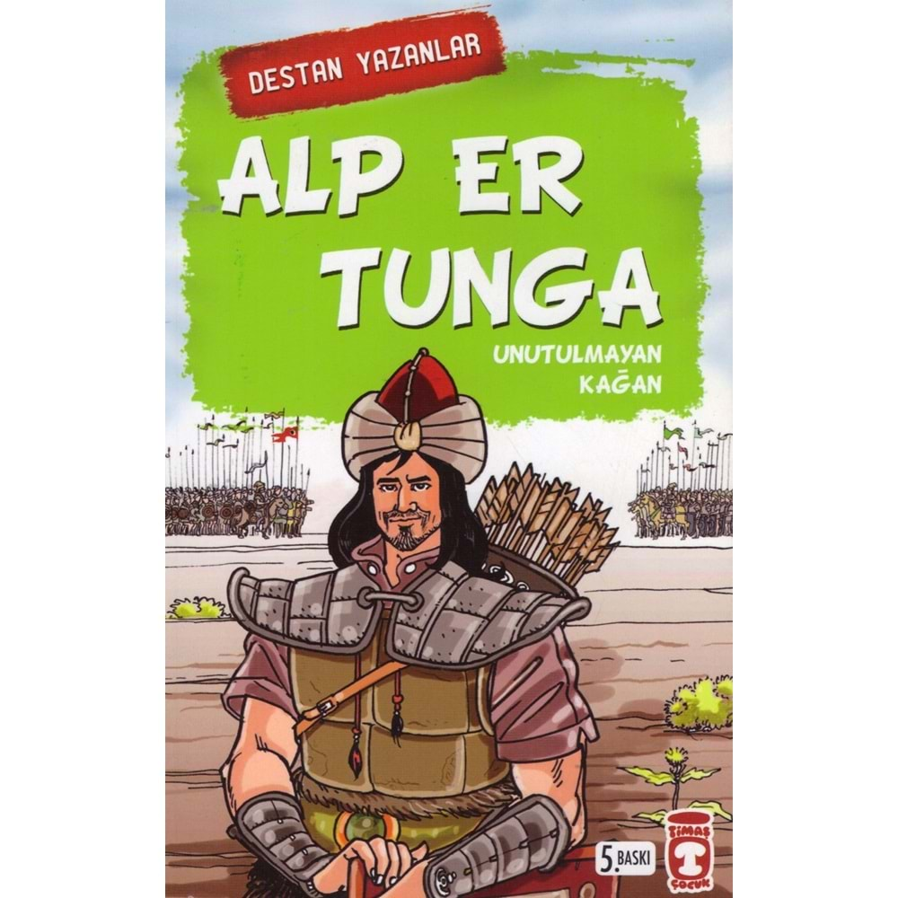 TİMAŞ ALP ER TUNGA