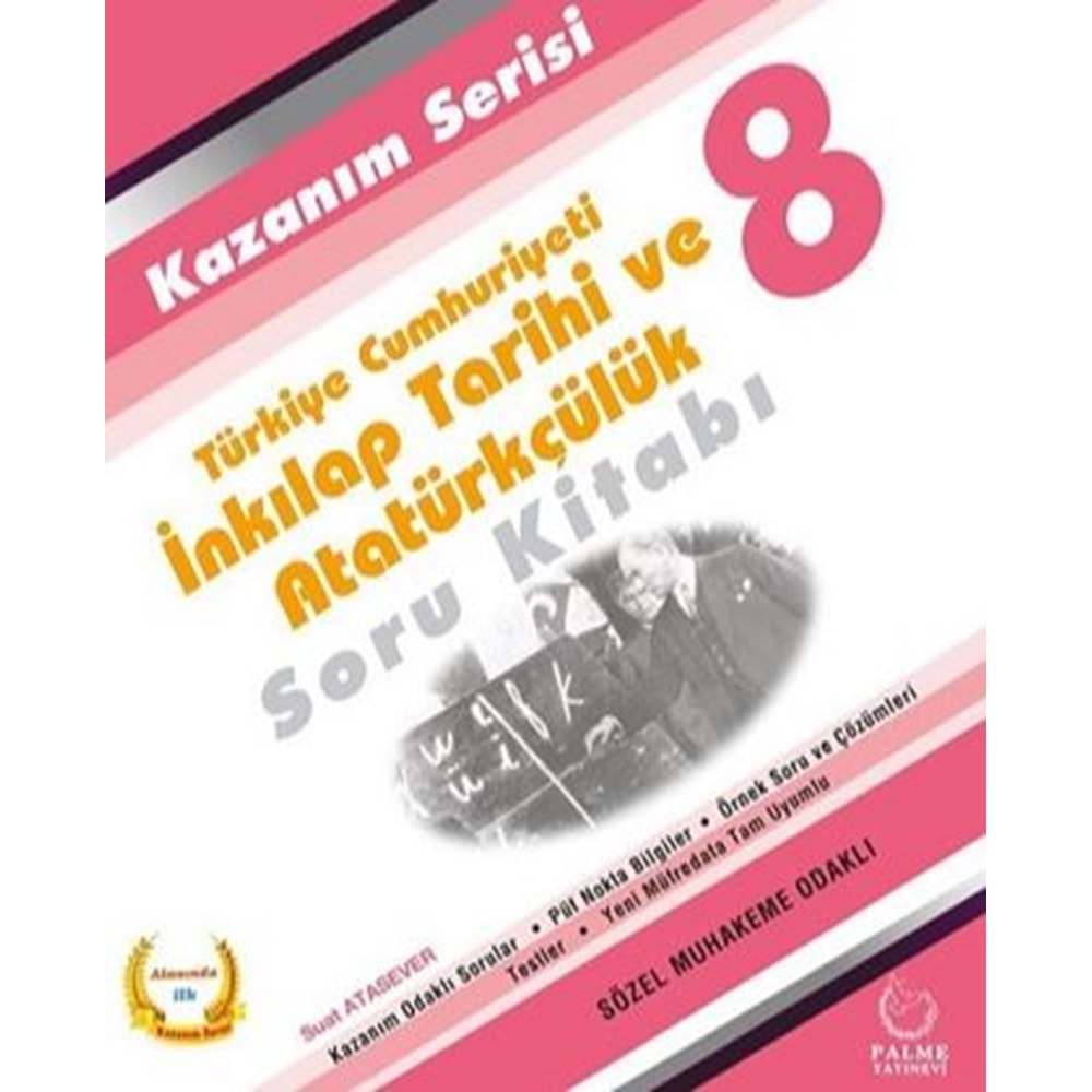 PALME 8.SINIF T.C. İNKILAP TARİHİ SORU BANKASI ( Kazanım Serisi )