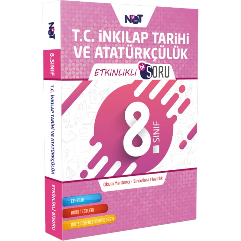 BİNOT 8.SINIF T. C. İNKILAP TARİHİ ETKİLİKLİ Bİ SORU BANKASI