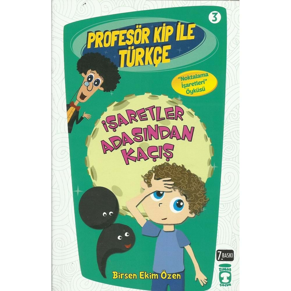 TİMAŞ İŞARETLER ADASINDAN KAÇIŞ-Profesör Kip