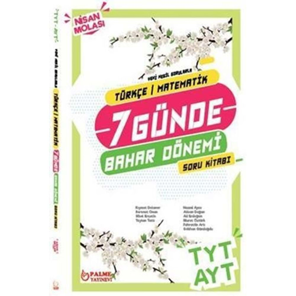 PALME TYT&AYT TÜRKÇE/MATEMATİK 7 GÜNDE BAHAR DÖNEMİ