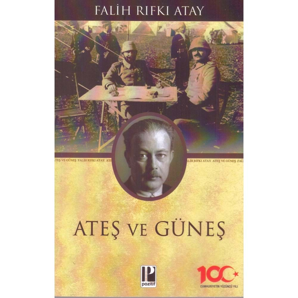 POZİTİF ATEŞ VE GÜNEŞ-Falih Rıfkı Atay