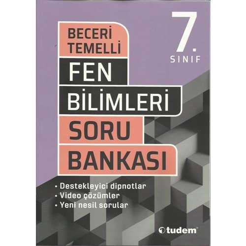 TUDEM 7.SINIF FEN BİLİMLERİ BECERİ TEMELLİ SORU BANKASI