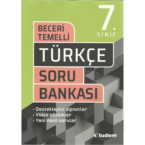 TUDEM 7.SINIF TÜRKÇE BECERİ TEMELLİ SORU BANKASI