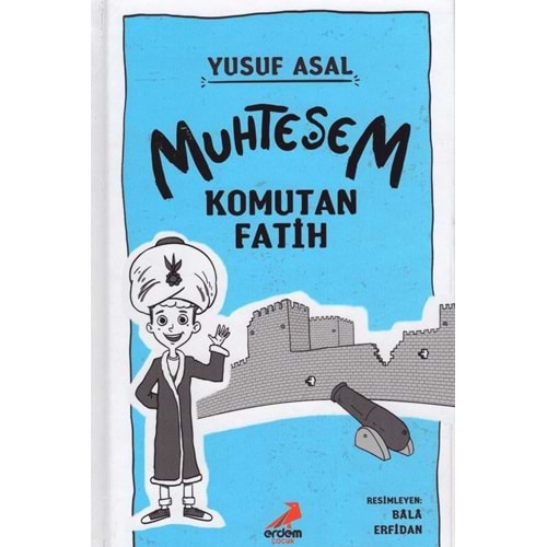ERDEM MUHTEŞEM KOMUTAN FATİH-Yusuf Asal