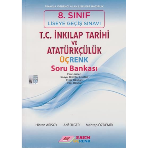 ESEN&ÜÇRENK 8.SINIF LGS T. C. İNKILAP TARİHİ VE ATA. SORU BANKASI