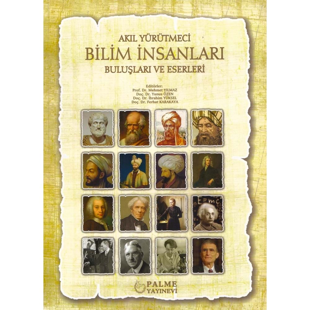 PALME AKIL YÜRÜTME BİLİM İNSANLARI BULUŞLARI VE ESERLERİ