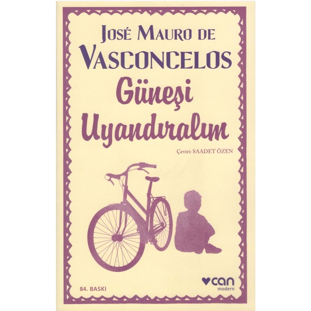 CAN GÜNEŞİ UYANDIRALIM-Jose Mauro De Vasconcelos